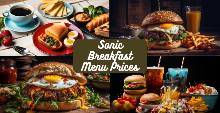 Sonic Breakfast Menu with Prices Calories & Ingredients Guide for a Delicious Start